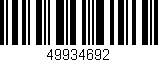 Código de barras (EAN, GTIN, SKU, ISBN): '49934692'