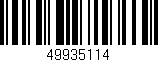 Código de barras (EAN, GTIN, SKU, ISBN): '49935114'