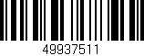 Código de barras (EAN, GTIN, SKU, ISBN): '49937511'