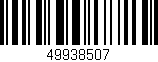 Código de barras (EAN, GTIN, SKU, ISBN): '49938507'