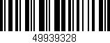 Código de barras (EAN, GTIN, SKU, ISBN): '49939328'