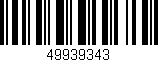 Código de barras (EAN, GTIN, SKU, ISBN): '49939343'