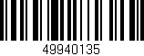 Código de barras (EAN, GTIN, SKU, ISBN): '49940135'