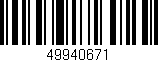 Código de barras (EAN, GTIN, SKU, ISBN): '49940671'