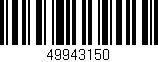 Código de barras (EAN, GTIN, SKU, ISBN): '49943150'