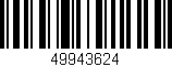 Código de barras (EAN, GTIN, SKU, ISBN): '49943624'