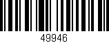 Código de barras (EAN, GTIN, SKU, ISBN): '49946'