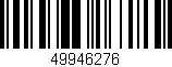 Código de barras (EAN, GTIN, SKU, ISBN): '49946276'