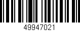 Código de barras (EAN, GTIN, SKU, ISBN): '49947021'