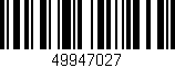 Código de barras (EAN, GTIN, SKU, ISBN): '49947027'