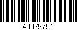Código de barras (EAN, GTIN, SKU, ISBN): '49979751'