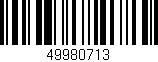 Código de barras (EAN, GTIN, SKU, ISBN): '49980713'
