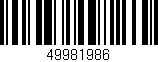 Código de barras (EAN, GTIN, SKU, ISBN): '49981986'