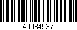 Código de barras (EAN, GTIN, SKU, ISBN): '49984537'