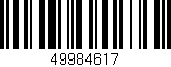 Código de barras (EAN, GTIN, SKU, ISBN): '49984617'