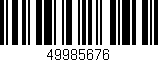 Código de barras (EAN, GTIN, SKU, ISBN): '49985676'