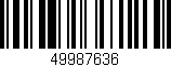 Código de barras (EAN, GTIN, SKU, ISBN): '49987636'
