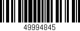 Código de barras (EAN, GTIN, SKU, ISBN): '49994845'