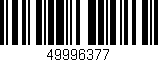 Código de barras (EAN, GTIN, SKU, ISBN): '49996377'