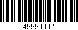 Código de barras (EAN, GTIN, SKU, ISBN): '49999992'
