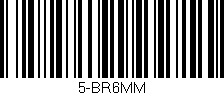 Código de barras (EAN, GTIN, SKU, ISBN): '5-BR6MM'