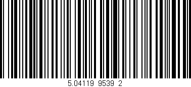 Código de barras (EAN, GTIN, SKU, ISBN): '5.04119_9539_2'