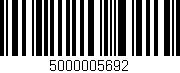 Código de barras (EAN, GTIN, SKU, ISBN): '5000005692'
