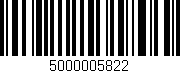 Código de barras (EAN, GTIN, SKU, ISBN): '5000005822'