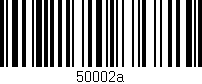 Código de barras (EAN, GTIN, SKU, ISBN): '50002a'