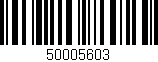 Código de barras (EAN, GTIN, SKU, ISBN): '50005603'