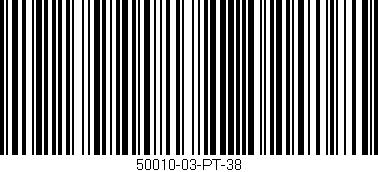 Código de barras (EAN, GTIN, SKU, ISBN): '50010-03-PT-38'