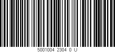Código de barras (EAN, GTIN, SKU, ISBN): '5001004_2304_0_U'
