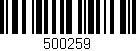 Código de barras (EAN, GTIN, SKU, ISBN): '500259'