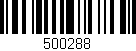 Código de barras (EAN, GTIN, SKU, ISBN): '500288'