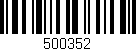 Código de barras (EAN, GTIN, SKU, ISBN): '500352'