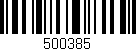 Código de barras (EAN, GTIN, SKU, ISBN): '500385'