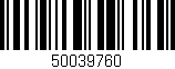 Código de barras (EAN, GTIN, SKU, ISBN): '50039760'