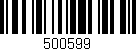 Código de barras (EAN, GTIN, SKU, ISBN): '500599'