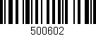 Código de barras (EAN, GTIN, SKU, ISBN): '500602'
