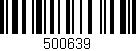Código de barras (EAN, GTIN, SKU, ISBN): '500639'