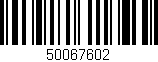 Código de barras (EAN, GTIN, SKU, ISBN): '50067602'