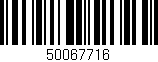 Código de barras (EAN, GTIN, SKU, ISBN): '50067716'