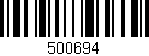 Código de barras (EAN, GTIN, SKU, ISBN): '500694'
