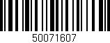Código de barras (EAN, GTIN, SKU, ISBN): '50071607'