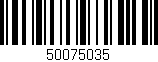 Código de barras (EAN, GTIN, SKU, ISBN): '50075035'