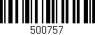 Código de barras (EAN, GTIN, SKU, ISBN): '500757'