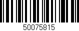 Código de barras (EAN, GTIN, SKU, ISBN): '50075815'
