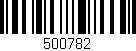 Código de barras (EAN, GTIN, SKU, ISBN): '500782'