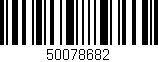 Código de barras (EAN, GTIN, SKU, ISBN): '50078682'