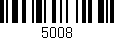 Código de barras (EAN, GTIN, SKU, ISBN): '5008'